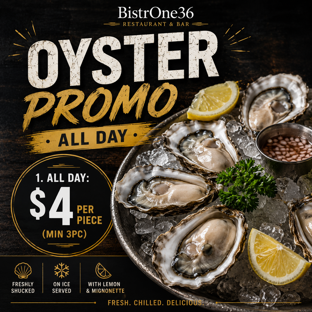 BistrOne36 - Fresh Oyster Promo - All Day